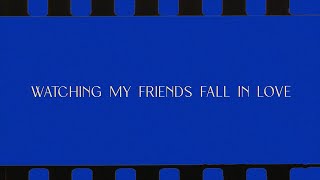 Brynn Cartelli - Watching My Friends Fall In Love (Official Lyric Video)