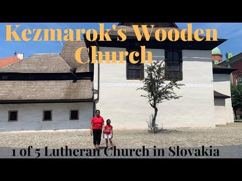 Wooden Church of Kezmarok, Slovakia | one of only 5 Lutheran Church