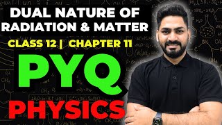 Previous Year Questions of Dual Nature of Radiation and Matter | Class 12 Physics | Sunil Jangra