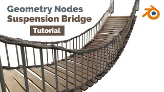 Procedural Rope Bridge - Blender Geometry Nodes - Tutorial