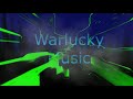 Warlucky Music Made In About An hour 2018 oct 21 part 2