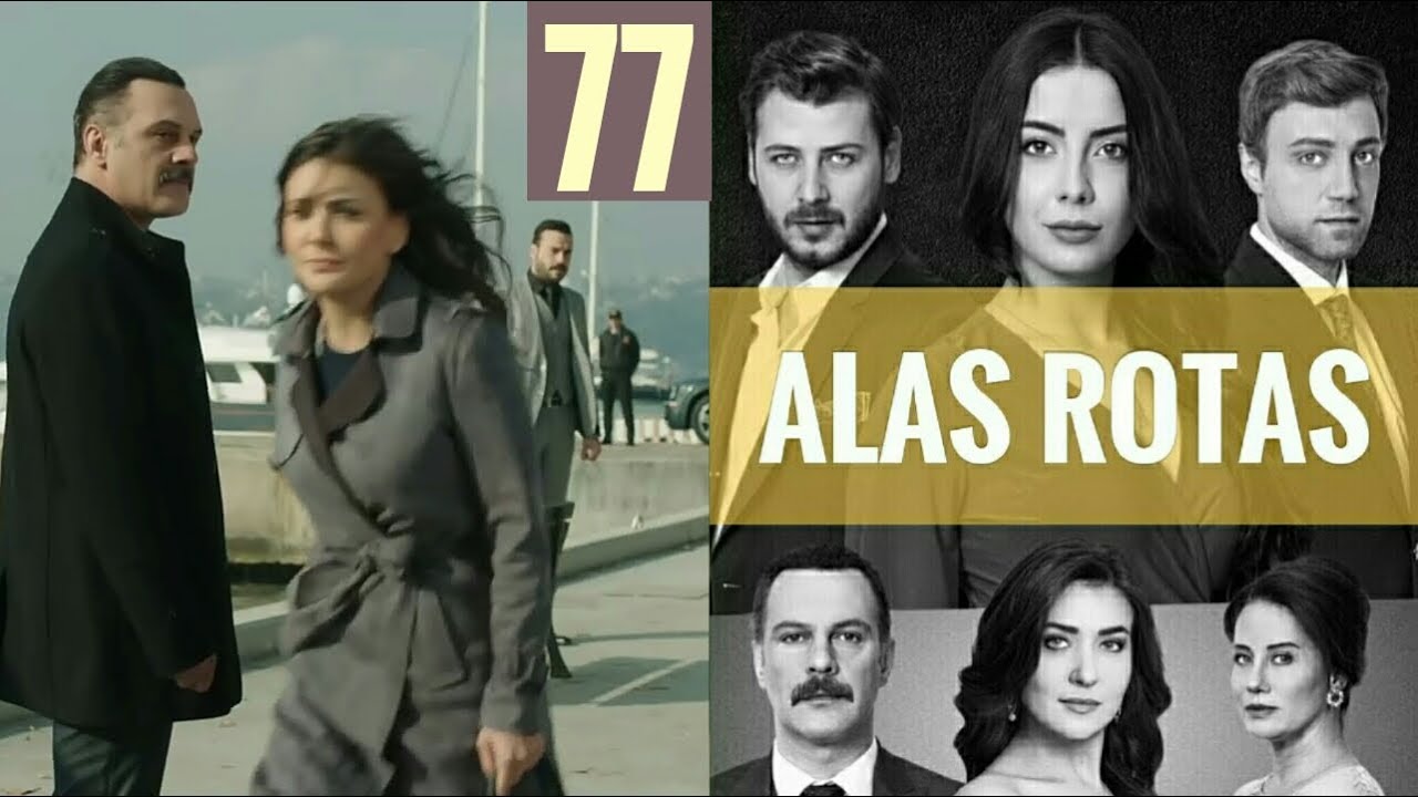 Alas Rotas Capitulos Completos En Español