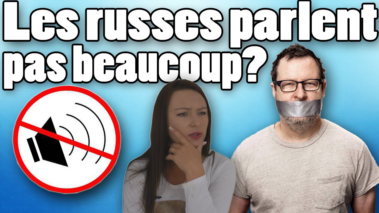 Les russes parle pas beaucoup. Vraiment? Mes expliquation.Mon avis.La russe de PACA