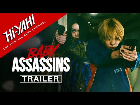 BABY ASSASSINS (2022) | New Trailer: Just Dropped at Comic-Con | Watch Now on Hi-YAH!