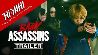 BABY ASSASSINS (2022) | New Trailer: Just Dropped at Comic-Con | Watch Now on Hi-YAH!
