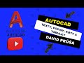 AutoCAD 4 - Texty, popisy, kóty a tabulky