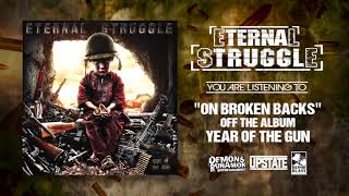 Eternal Struggle - On Broken Backs (Official HD Audio)