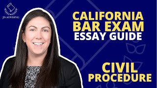 CALIFORNIA BAR EXAM ESSAY GUIDE Part 5  Civil Procedure