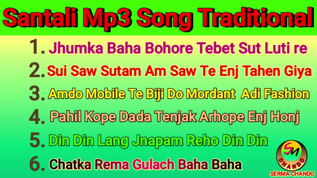Traditional Mp3 Song Santali Mp3Mp3 Song Traditional Santali  Mp3 Song  SERMA CHANDO