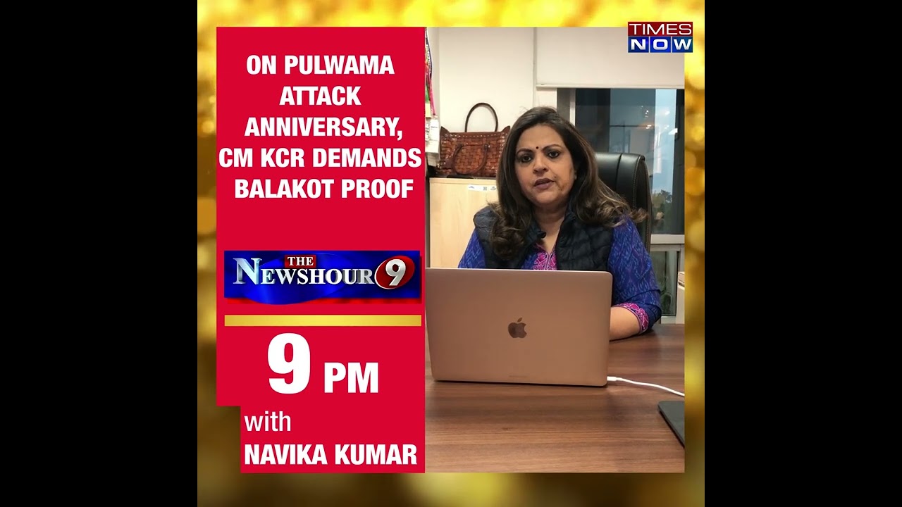 CM KCR Demands Proof On Pulwama Attack Anniversary | Watch Navika Kumar On The Newshour Debate At 9