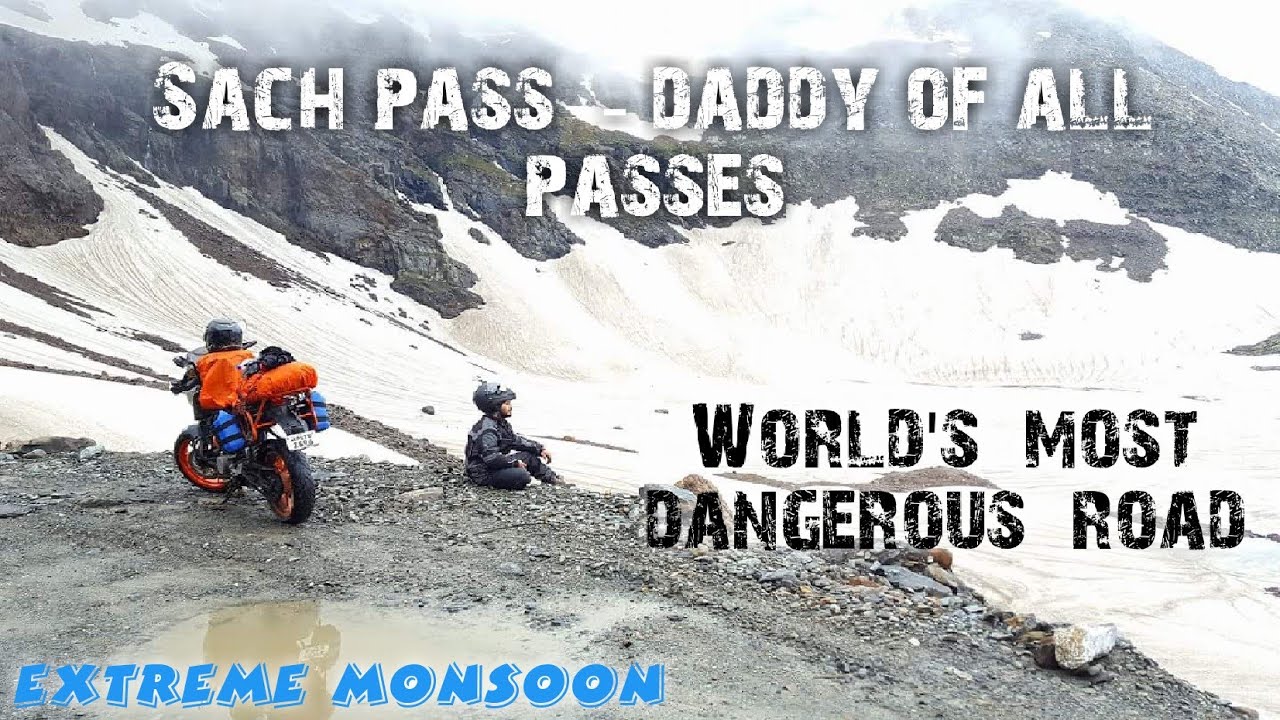World's most dangerous road - Sach pass in monsoon - YouTube
