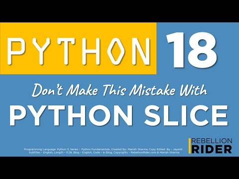 Python tutorial 18: Python Slice Operator Part 3 by Manish Sharma