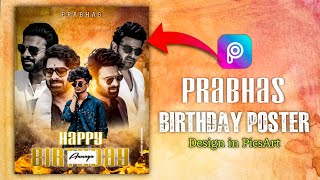 Prabhas Birthday special Photo editing in PicsArt || Prabhas Birthday Poster Design in Telugu screenshot 4