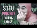 "STFU" - FILTHY FRANK (VIDEO & LYRICS)