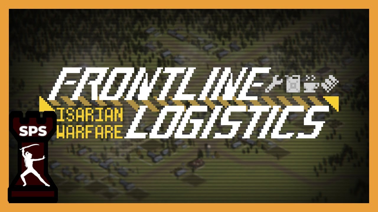 Как выиграть войну? С помощью логистики — Frontline Logistics: Isarian Warfare — Demo