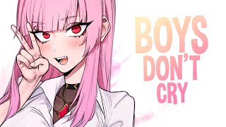 Nightcore - Boys Don't Cry (Lyrics)