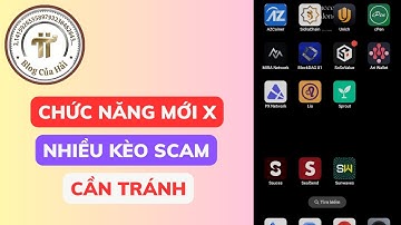 Quá Bất Ngờ - X Có Chức Năng Mới Nhiều Kèo Scam Lộ Diện - Interlink Thì Sao l Blog Của Hải
