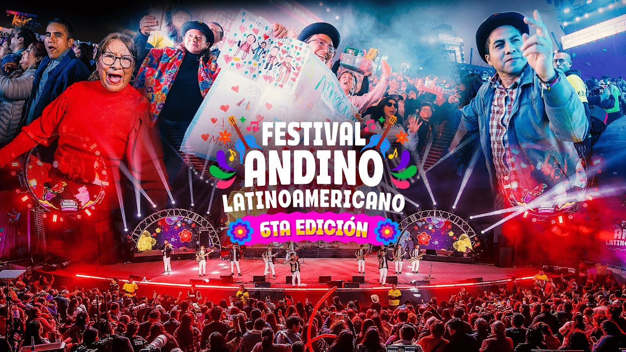 Festival Andino Latinoamericano 6.ª  edición - Lima