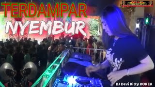 TERDAMPAR NYEMBUR 🆎 DJ DEVI KITTY KOREA WIKA sang PENJELAJAH sumsel