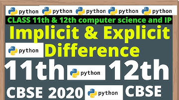 DIFFERENCE BETWEEN IMPLICIT AND EXPLICIT TYPE CONVERSION IN PYTHON | 11TH | 12TH | IMPORTANT