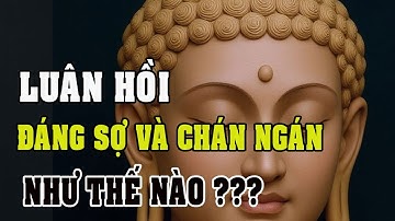 Từ Địa Ngục Đến Cõi Trời – Tất Cả Chỉ Là Trò Lặp Lại Của Luân Hồi