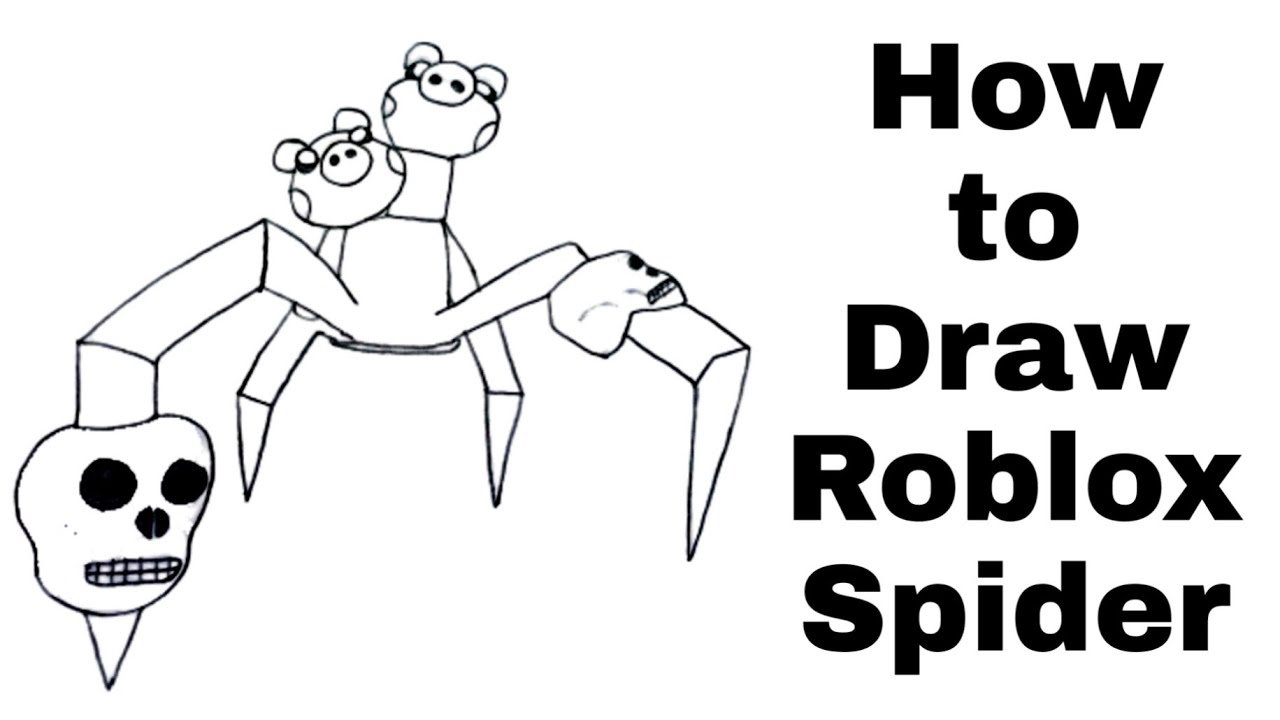 How To Draw Roblox Spider Roblox Piggy Step By Step Youtube - spider roblox piggy