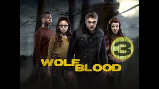 Из Рода Волков 3 Сезон / Wolfblood 3 Season Opening Titles