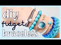 DIY Fidget Bracelets! EASY homemade Fidget Toys you NEED to try!