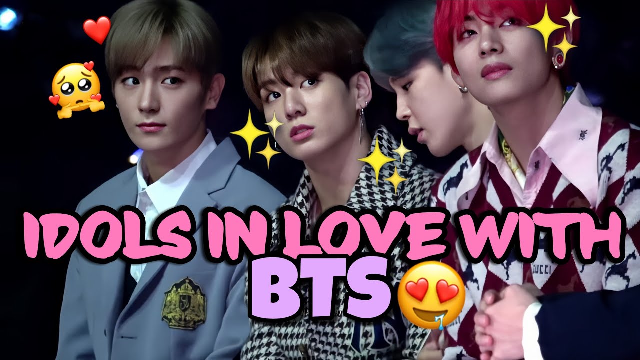 IDOLS FANBOYING AND FANGIRLING OVER BTS (BTS FANGIRLS AND FANBOYS