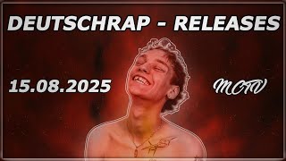 DEUTSCHRAP RELEASES ➤ 15.08.2025 🚨💯 | RELEASE RADAR by #mctv #deutschrap