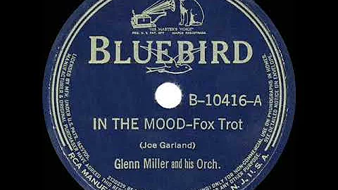 1940 HITS ARCHIVE: In The Mood - Glenn Miller (a #1 record)