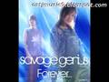 Savage Genius - forever
