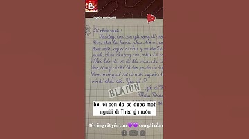 Khó tin! Bức thư đầy cảm xúc này lại do một em bé 8 tuổi viết ra!