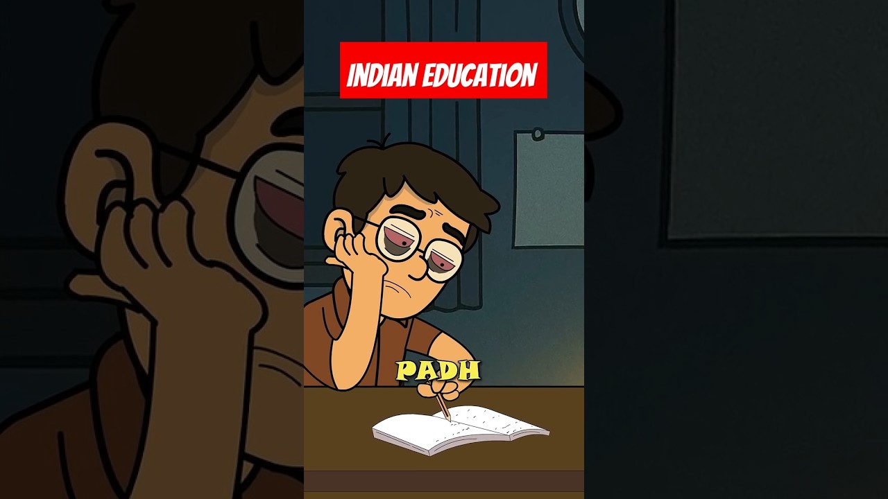Indian Education System | And parents 