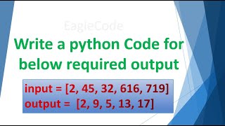 Write A Python Code For The Below Required Output
