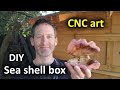 Carve your own sea shell box with the Shapeoko