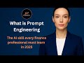 What is Prompt Engineering? The AI Skill Every Professional Must Learn in 2025