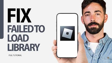 How To Fix Error Failed To Load Library On Roblox Game App 2024