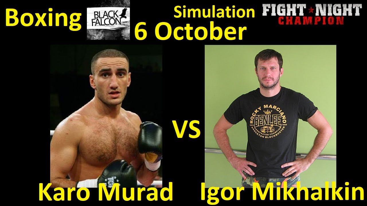 Каро Мурад против Игоря Михалкина БОЙ В FIGHT NIGHT CHAMPION