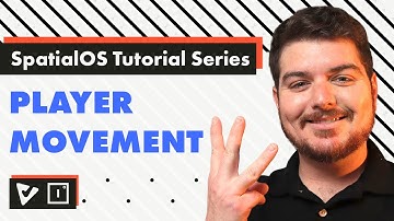 SpatialOS Tutorial Series | Player Movement