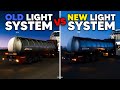 ETS2 1.40 - Old vs NEW Light System Comparison