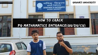 How to prepare for PG Mathematics Entrance Exam for GU/DU/CU? Last Moments Strategy !