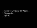 Hometown glory - Piano Only