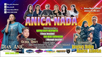 🔴LIVE ANICA NADA ( DIAN ANIC ) | EDISI MALAM 20 APRIL 2025 | SARIMAKMUR | SUKASARI | SUBANG