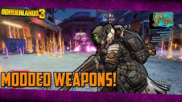 Borderlands 3 Modded Weapons SHOWCASE! (XB1/PC)