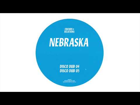 Nebraska — Nebraska – Disco Dub 04