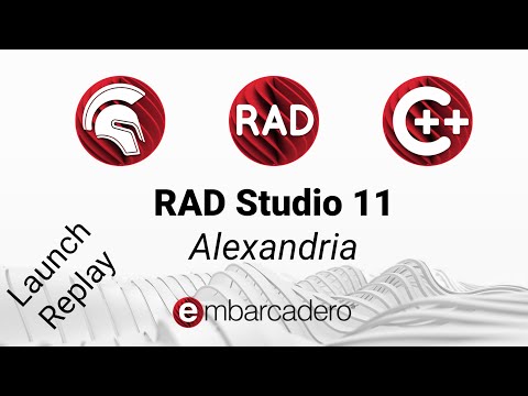 RAD Studio 11 Alexandria Launch Webinar replay