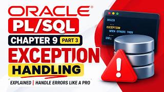 Oracle PL/SQL Chapter 9 | Exception Handling Explained | Handle Errors Like a Pro