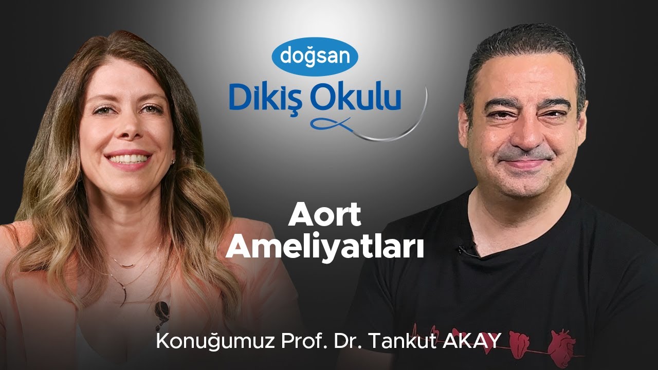 Aort Ameliyatlarında Cerrahi Yöntemler | Yapay Damar - Sütür Seçimi | Konuk: Prof. Dr. Tankut Akay
