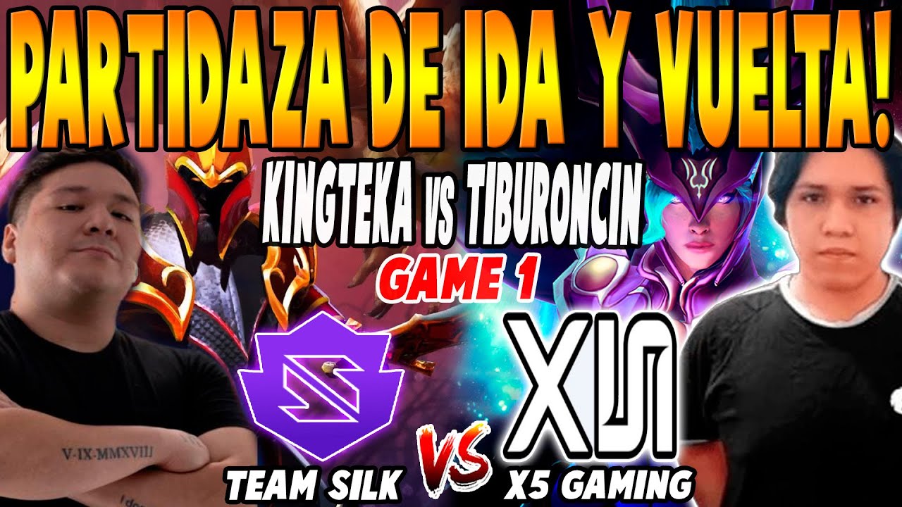 TEAM KINGTEKA vs X5 GAMING [GAME 1] BO3 - LEOSTYLE vs TIBURONCIN - DREAMLEAGUE SEASON 28 DOTA 2
